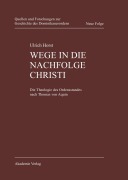 Cover-Bild zum Titel 'Wege in die Nachfolge Christi' von 'Ulrich Horst Op'