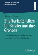 Cover-Bild zum Titel 'Strafbarkeitsrisiken für Berater und ihre Grenzen' von 'Nikolaos Pavlakos'