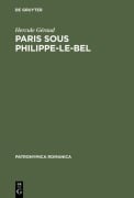 Cover-Bild zum Titel 'Paris sous Philippe-le-Bel' von 'Hercule Géraud'