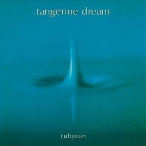 Rubycon (Remastered) - Tangerine Dream