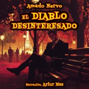 Cover-Bild zum Titel 'El Diablo Desinteresado' von 'Amado Nervo'
