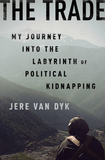 The Trade - Jere Van Dyk