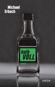 Cover-Bild zum Titel 'Halb voll' von 'Michael Erbach'