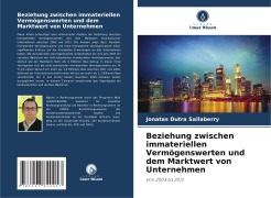 Cover-Bild zum Titel 'Beziehung zwischen immateriellen Vermögenswerten und dem Marktwert von Unternehmen' von 'Jonatas Dutra Sallaberry'