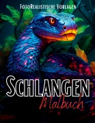 Cover-Bild zum Titel 'Malbuch Schlangen "Fotorealistisch".' von 'Lucy¿s Schwarze Malbücher'