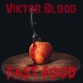 Cover-Bild zum Titel 'Fast Food' von 'Viktor Blood'