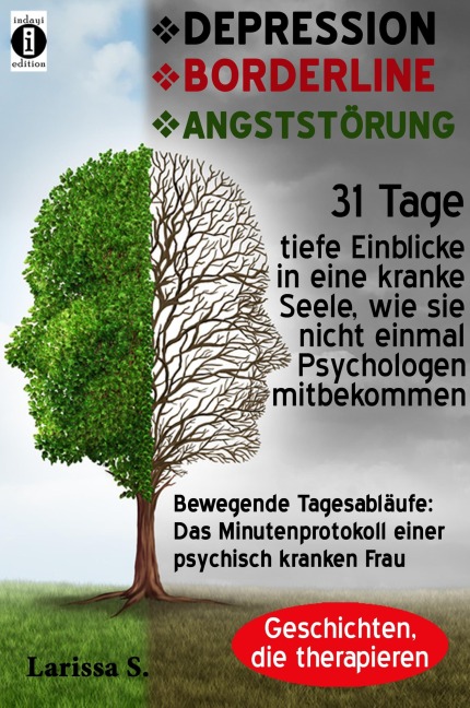 DEPRESSION - BORDERLINE - ANGSTSTÖRUNG - Larissa S.