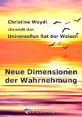 Cover-Bild zum Titel 'Neue Dimensionen der Wahrnehmung' von 'Christine Woydt'