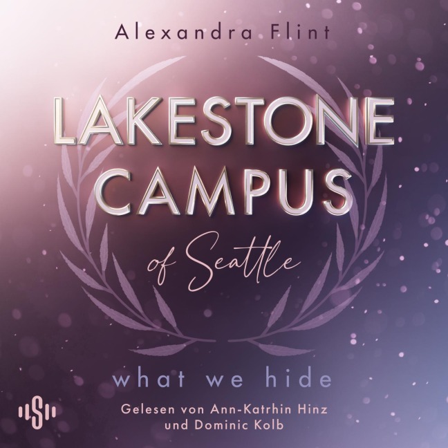 Lakestone Campus 3: What We Hide - Alexandra Flint