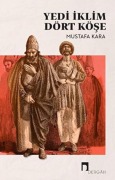 Cover-Bild zum Titel 'Yedi Iklim Dört Köse' von 'Mustafa Kara'