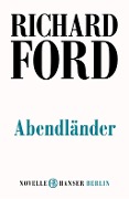 Cover-Bild zum Titel 'Abendländer' von 'Richard Ford'