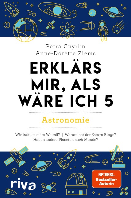 Erklärs mir, als wäre ich 5 - Astronomie - Petra Cnyrim, Anne-Dorette Ziems