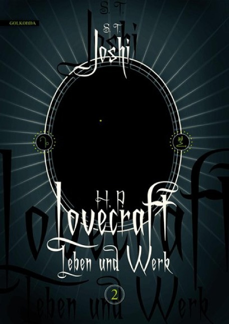H. P. Lovecraft - Leben und Werk 2 - S. T. Joshi