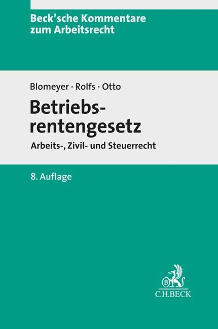 Betriebsrentengesetz - Wolfgang Blomeyer, Klaus Otto, Christian Rolfs, Andreas Jakob, Detlef Lülsdorf