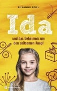 Cover-Bild zum Titel 'Ida und das Geheimnis um den seltsamen Knopf' von 'Susanne Roll'