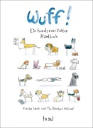 Cover-Bild zum Titel 'Wuff!' von 'Fenella Smith, Myles McLeod, Greg McLeod'