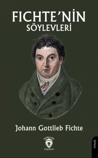 Fichtenin Söylevleri - Johann Gottlieb Fichte