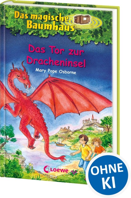 Das magische Baumhaus 53. Das Tor zur Dracheninsel - Mary Pope Osborne