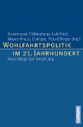 Cover-Bild zum Titel 'Wohlfahrtspolitik im 21. Jahrhundert' von ''