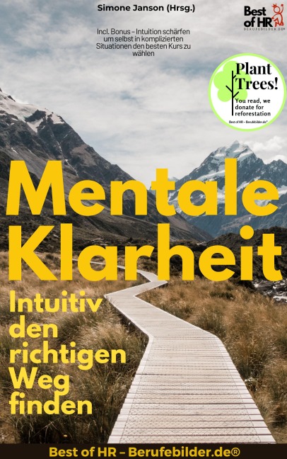 Mentale Klarheit - Intuitiv den richtigen Weg finden - Simone Janson