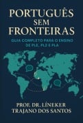 Português Sem Fronteiras - Líneker Trajano Dos Santos