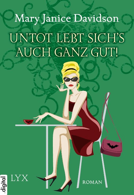 Untot lebt sichs auch ganz gut! - Mary Janice Davidson