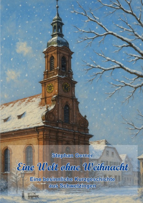 Eine Welt ohne Weihnacht - Stephan Gerner