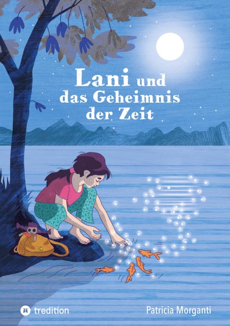 Lani und das Geheimnis der Zeit - Patricia Morganti