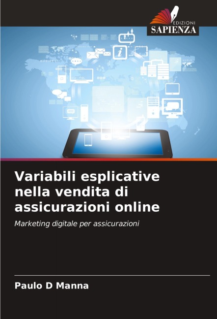 Variabili esplicative nella vendita di assicurazioni online - Paulo D Manna