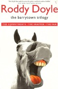 Cover-Bild zum Titel 'The Barrytown Trilogy' von 'Roddy Doyle'