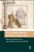 Cover-Bild zum Titel 'The Celestine Monks of France, c.1350-1450' von 'Robert L. J. Shaw'
