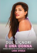 Cover-Bild zum Titel 'Due Signori e una Donna' von 'Lara Steele'