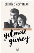 Cover-Bild zum Titel 'Selimiye Mektuplari' von 'Yilmaz Güney'