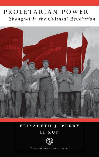 Proletarian Power - Elizabeth Perry