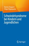 Cover-Bild zum Titel 'Schwindelsyndrome bei Kindern und Jugendlichen' von 'Doreen Huppert, Filipp Filippopulos'