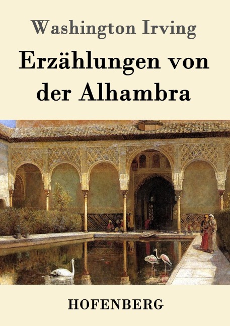 Erzählungen von der Alhambra - Washington Irving