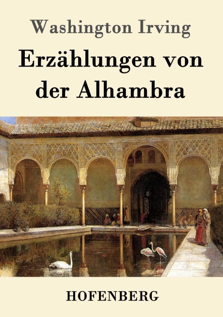 Erzählungen von der Alhambra - Washington Irving