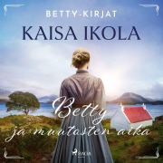 Cover-Bild zum Titel 'Betty ja muutosten aika' von 'Kaisa Ikola'