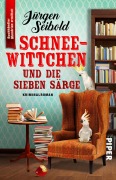 Cover-Bild zum Titel 'Schneewittchen und die sieben Särge' von 'Jürgen Seibold'