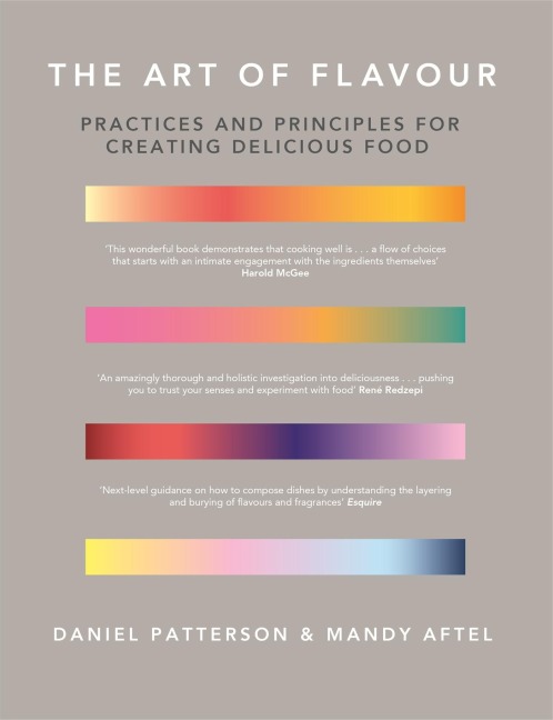 The Art of Flavour - Daniel Patterson, Mandy Aftel
