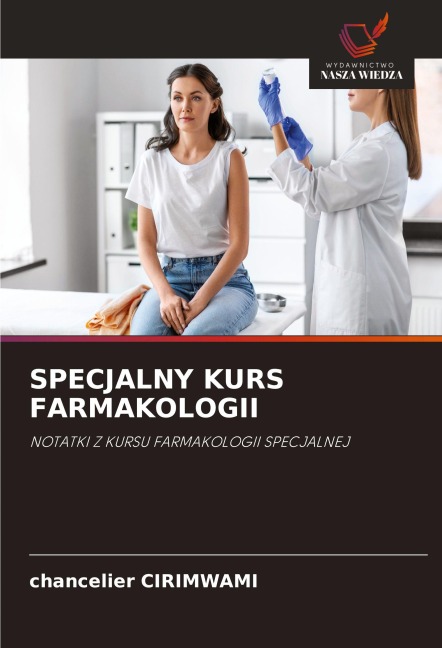 SPECJALNY KURS FARMAKOLOGII - Chancelier Cirimwami