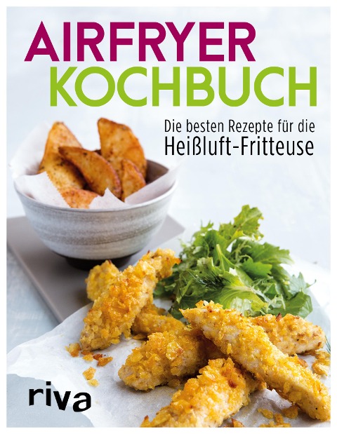 Airfryer-Kochbuch - Riva Verlag