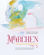 Cover-Bild zum Titel 'Märchen vom kleinen und großen Tod' von 'Angelika B. Hirsch, Conchi Vega, Jana Raile'
