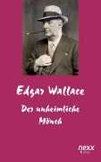 Cover-Bild zum Titel 'Der unheimliche Mönch' von 'Edgar Wallace'