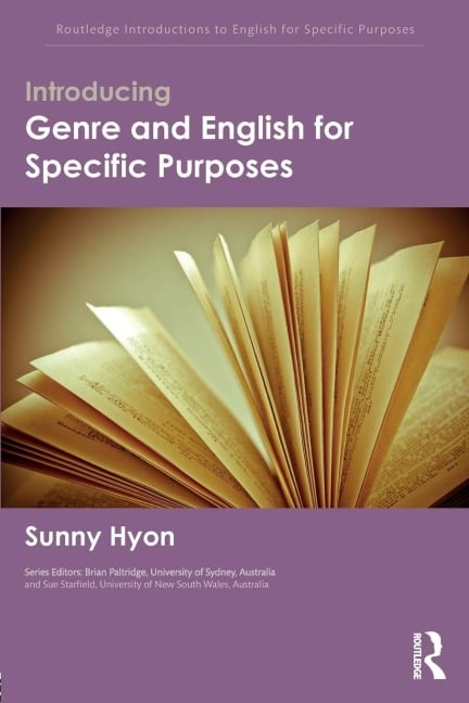 Introducing Genre and English for Specific Purposes - Sunny Hyon