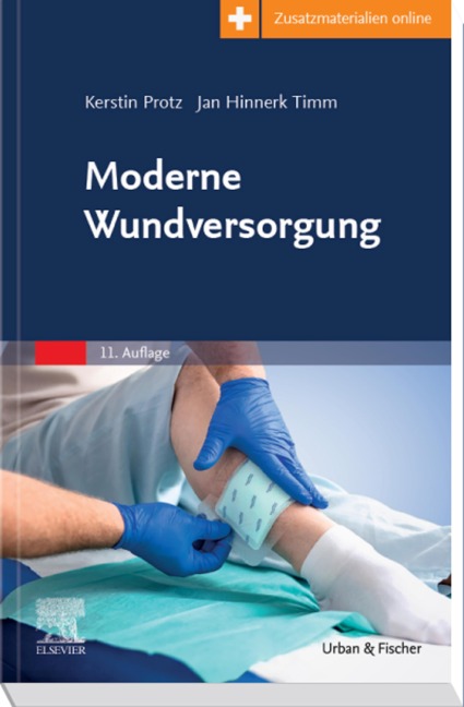 Moderne Wundversorgung - Jan Hinnerk Timm, Kerstin Protz