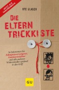 Cover-Bild zum Titel 'Die Eltern-Trickkiste' von 'Ute Glaser'