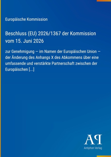 Beschluss (EU) 2026/1367 der Kommission vom 15. Juni 2026 - Europäische Kommission