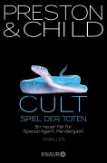 Cover-Bild zum Titel 'Cult - Spiel der Toten' von 'Douglas Preston, Lincoln Child'