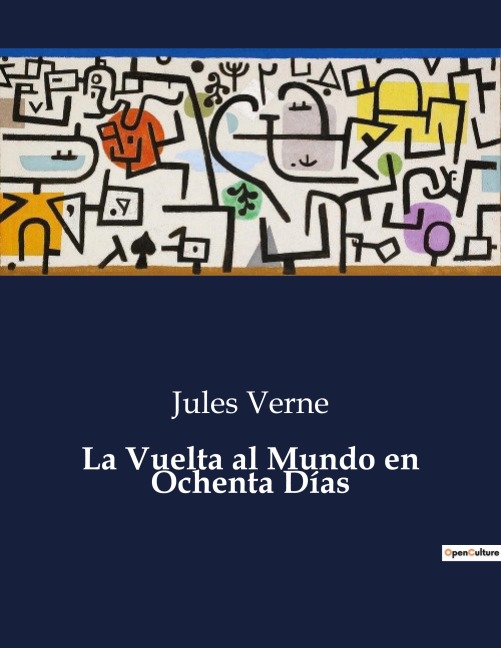 La Vuelta al Mundo en Ochenta Días - Jules Verne